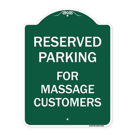 Signmission Designer Series Sign-For Massage Customers, Green & White Aluminum Sign, 18" x 24", GW-1824-23946 A-DES-GW-1824-23946